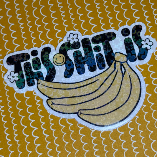 This Shit is Bananas Sticker