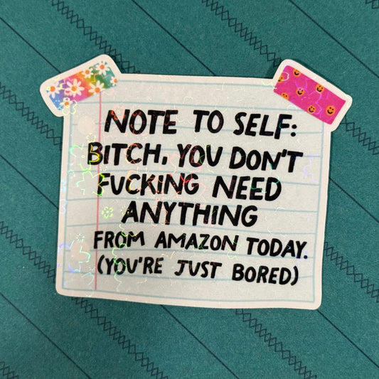 You're Just Bored Sticker