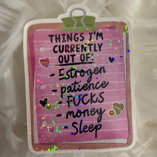 Things I'm Currently Out Of Sticker