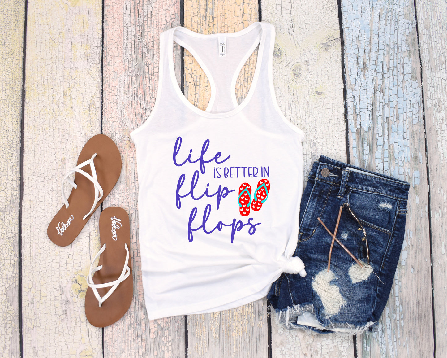 Life is Better in Flip Flops Tank