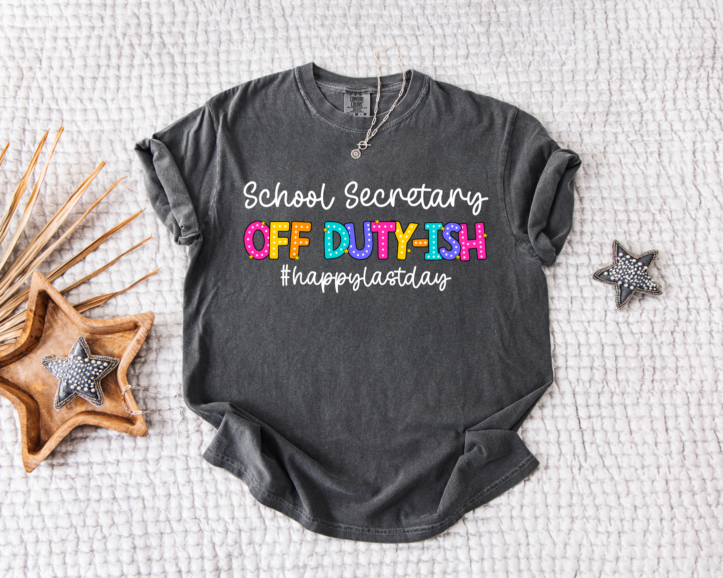 School Secretary Off Duty T-shirt