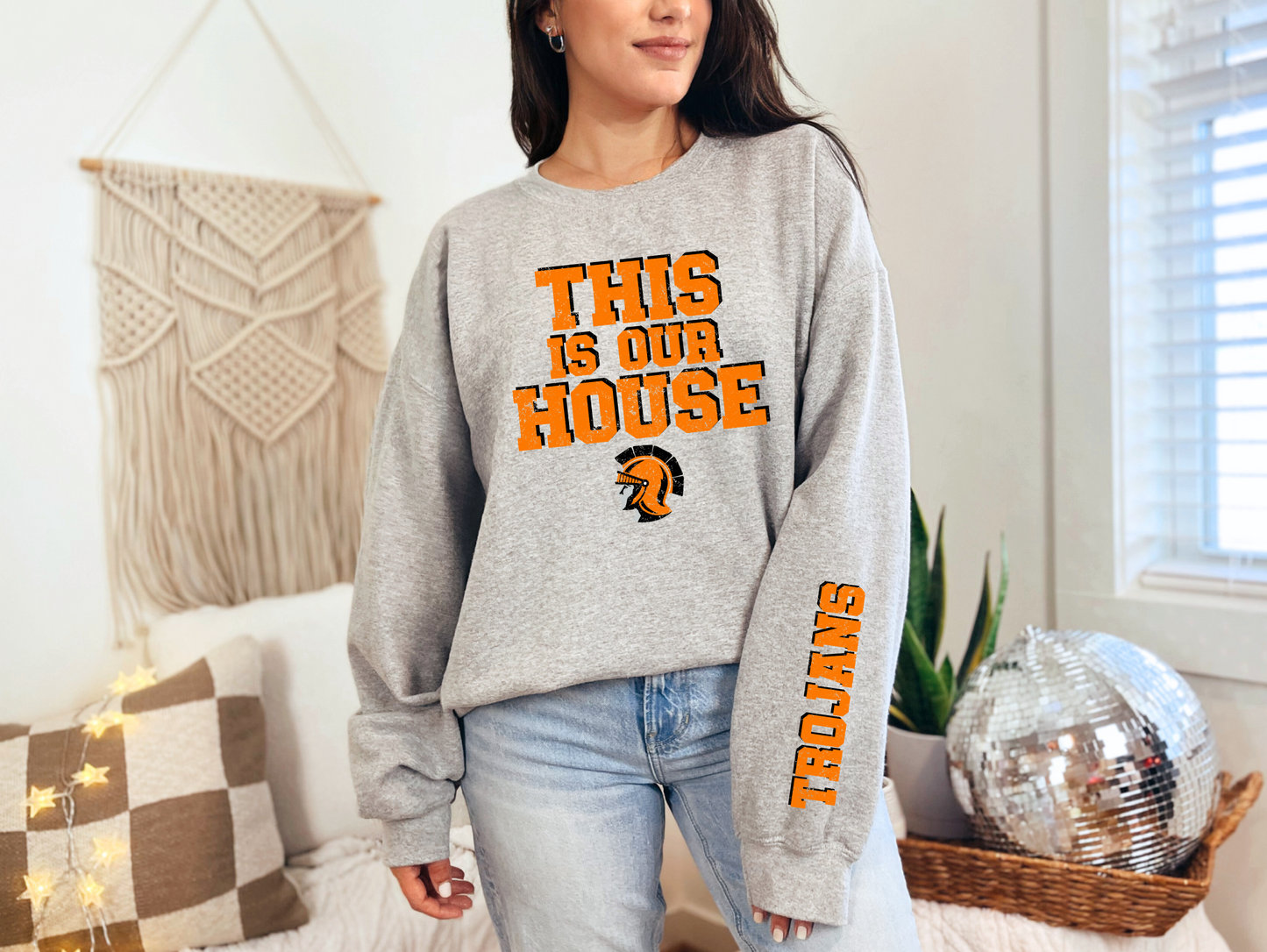 This is Our House Trojans Sweatshirt