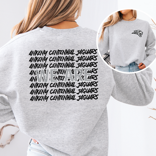 We Are Ankeny Centennial Jaguars Sweatshirt