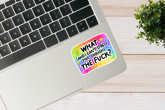 What the F*ck Sticker