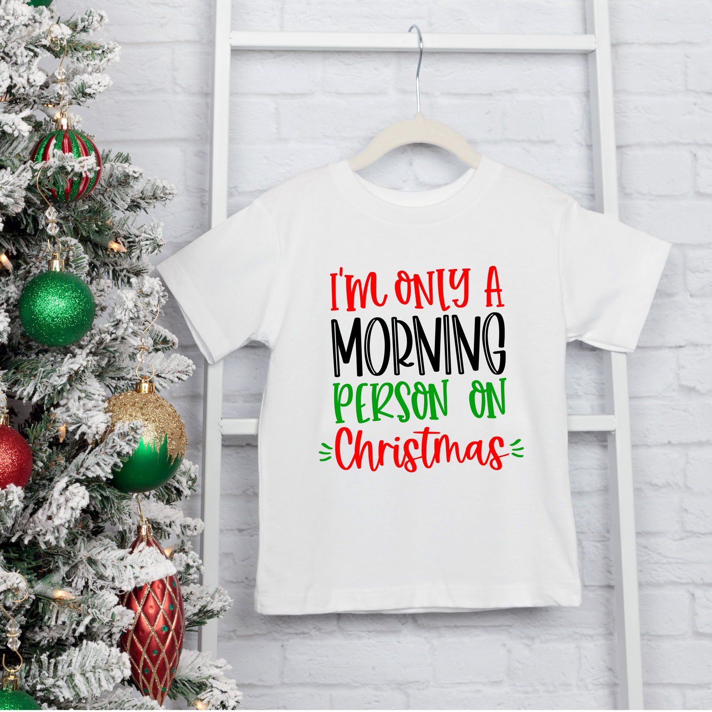 Only a Morning Person on Christmas T-shirt