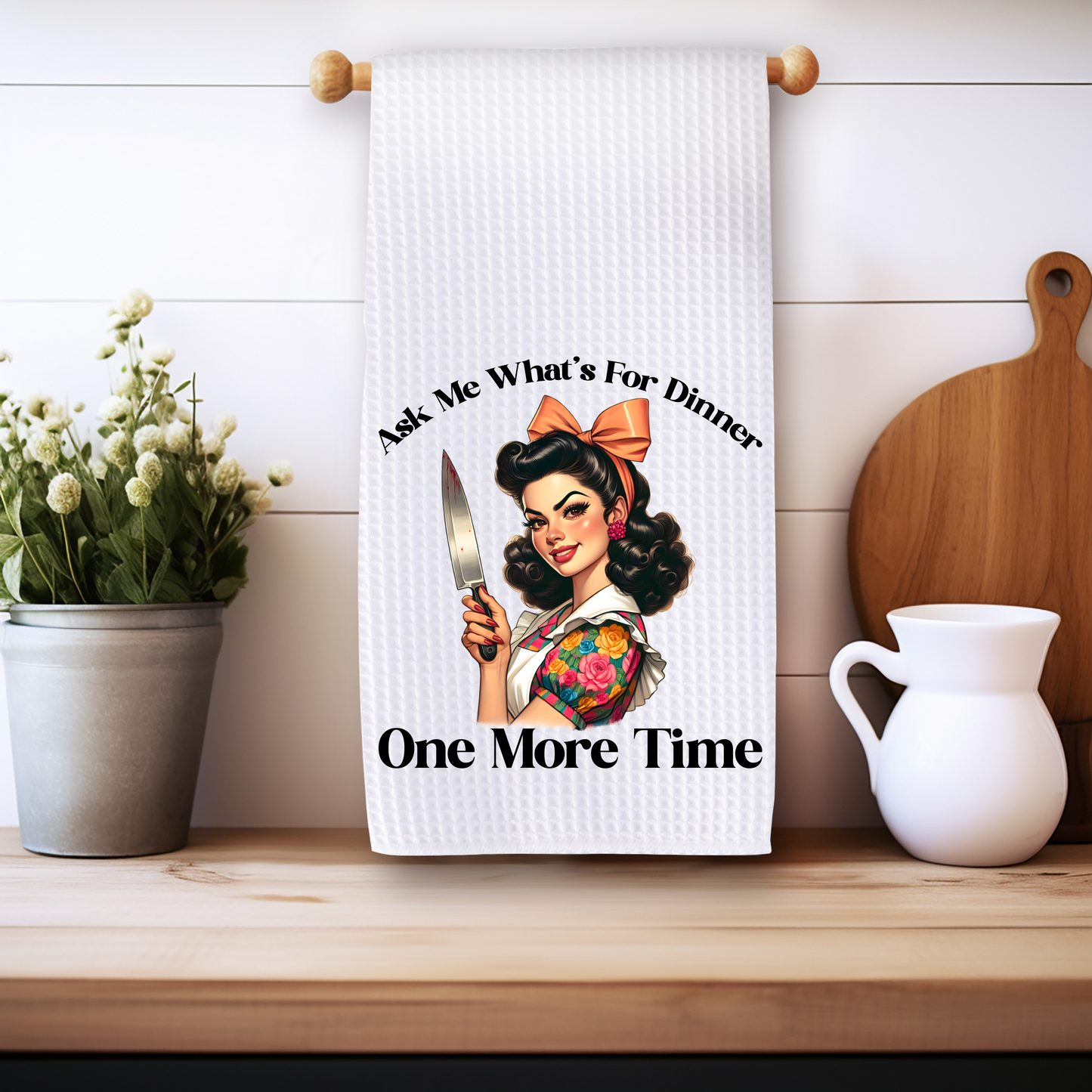 One More Time - Kitchen Towel