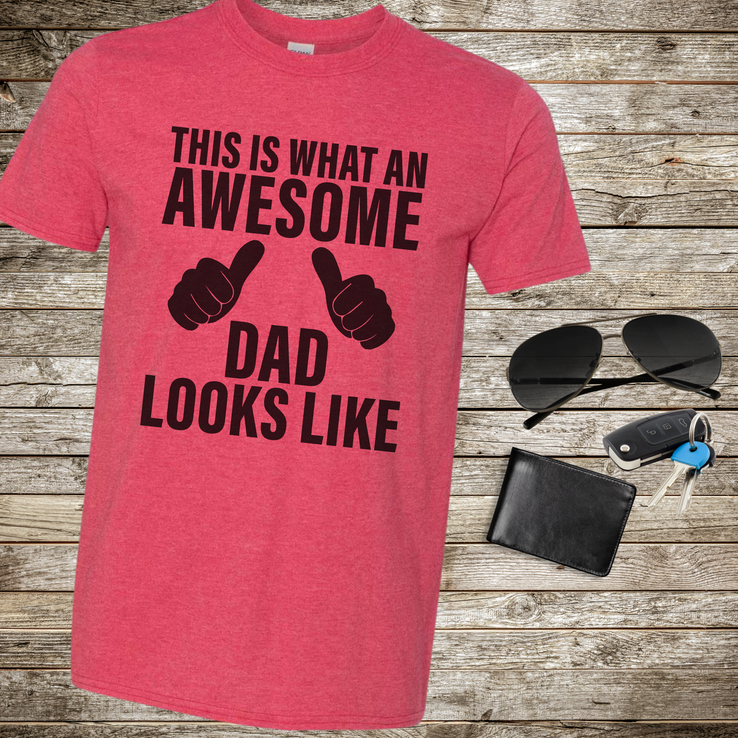 What an Awesome Dad Looks Like T-shirt