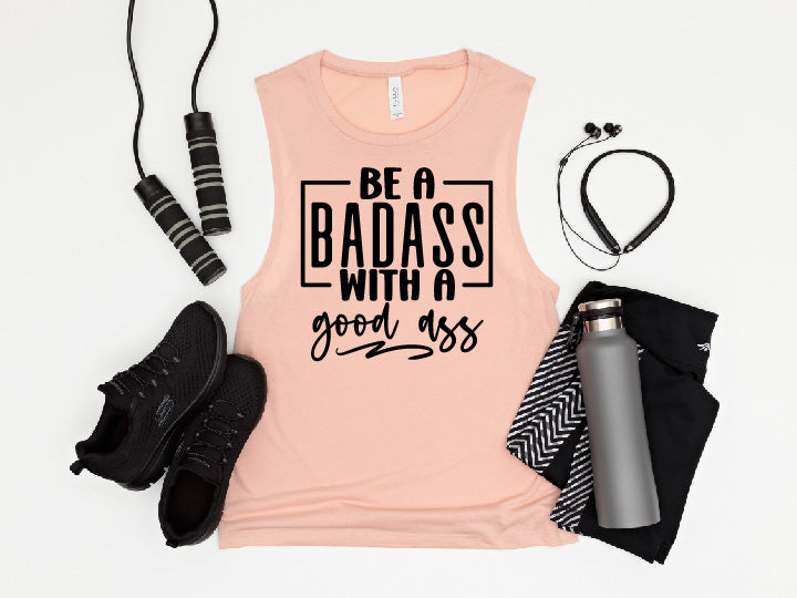 Be a Badass Muscle Tank