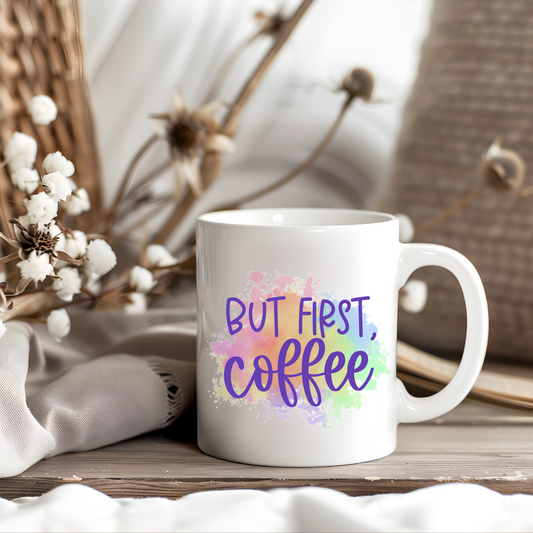 But First, Coffee Mug