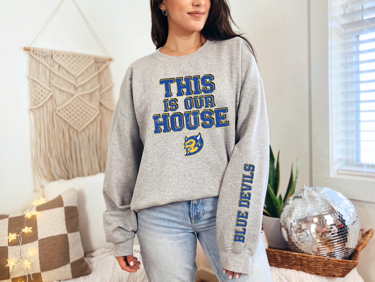 This is Our House Blue Devils Sweatshirt