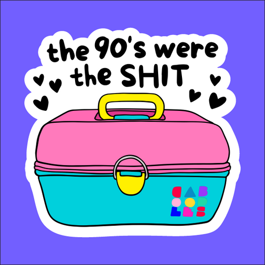 90s Were the Shit Sticker
