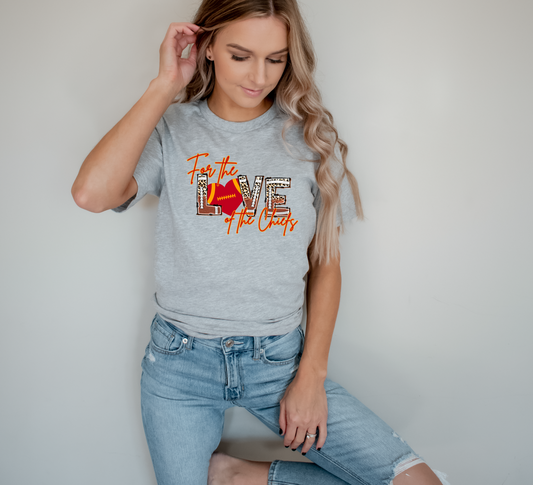 For the Love of the Chiefs T-shirt