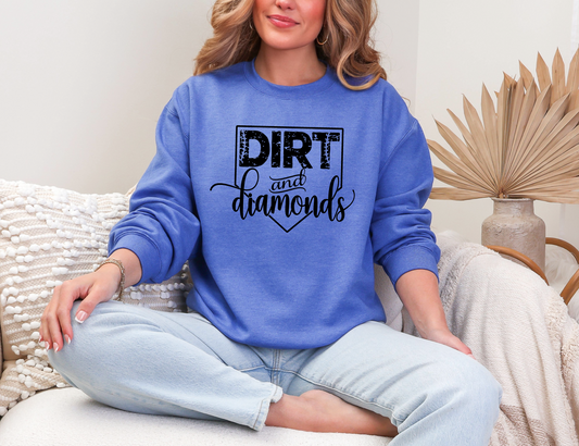 Dirt and Diamonds Sweatshirt