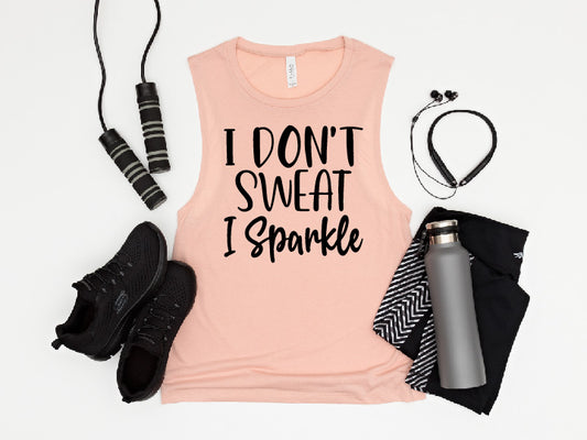 I Don't Sweat, I Sparkle Muscle Tank