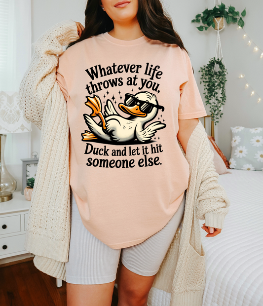 Let it Hit Someone Else T-shirt