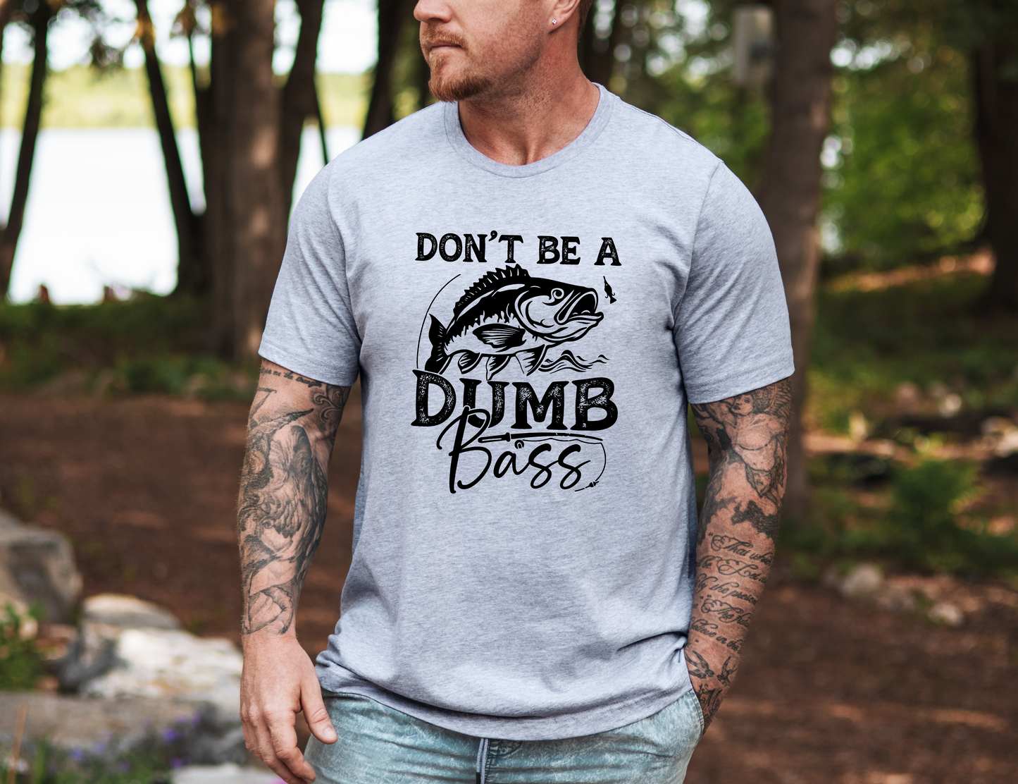 Don't Be a Dumb Bass T-shirt