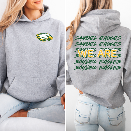 We Are Saydel Eagles Sweatshirt