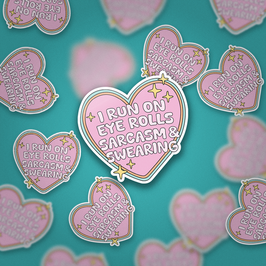 Eye Rolls, Sarcasm and Swearing Sticker