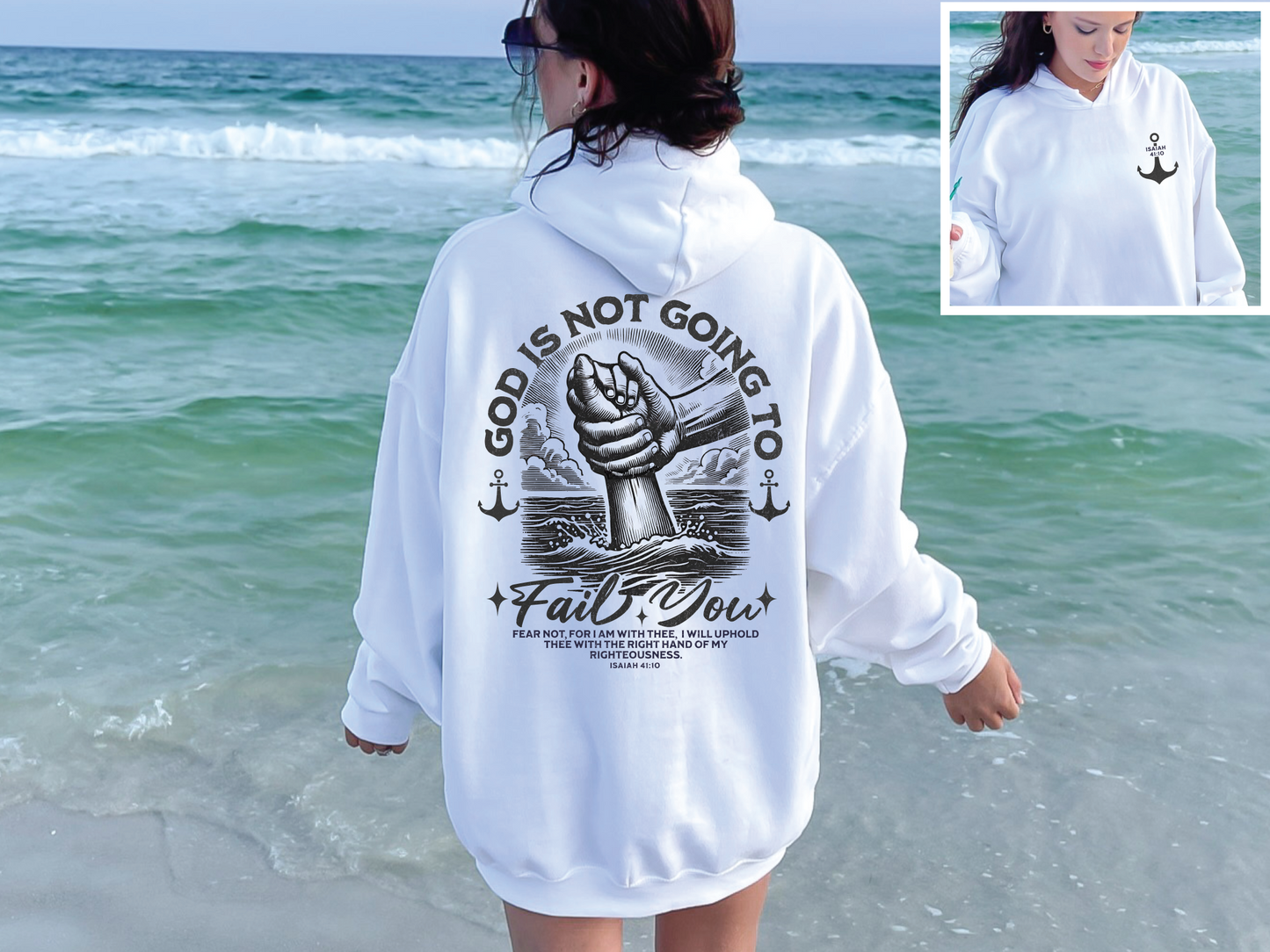 God Won't Fail You Sweatshirt
