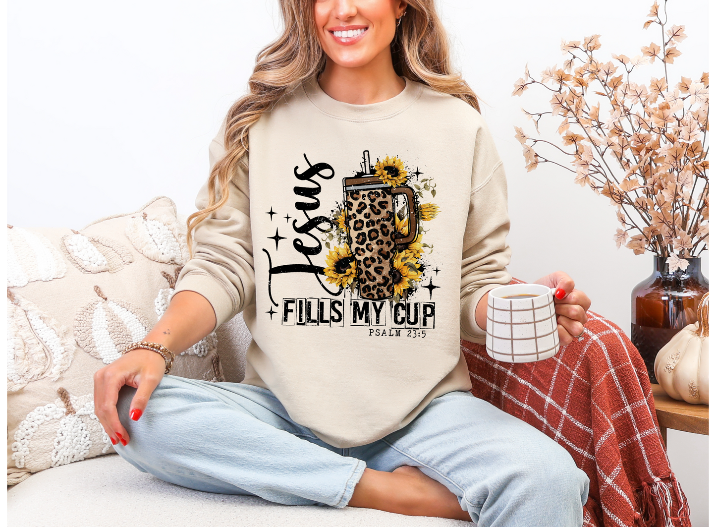 Jesus Fills My Cup Sweatshirt