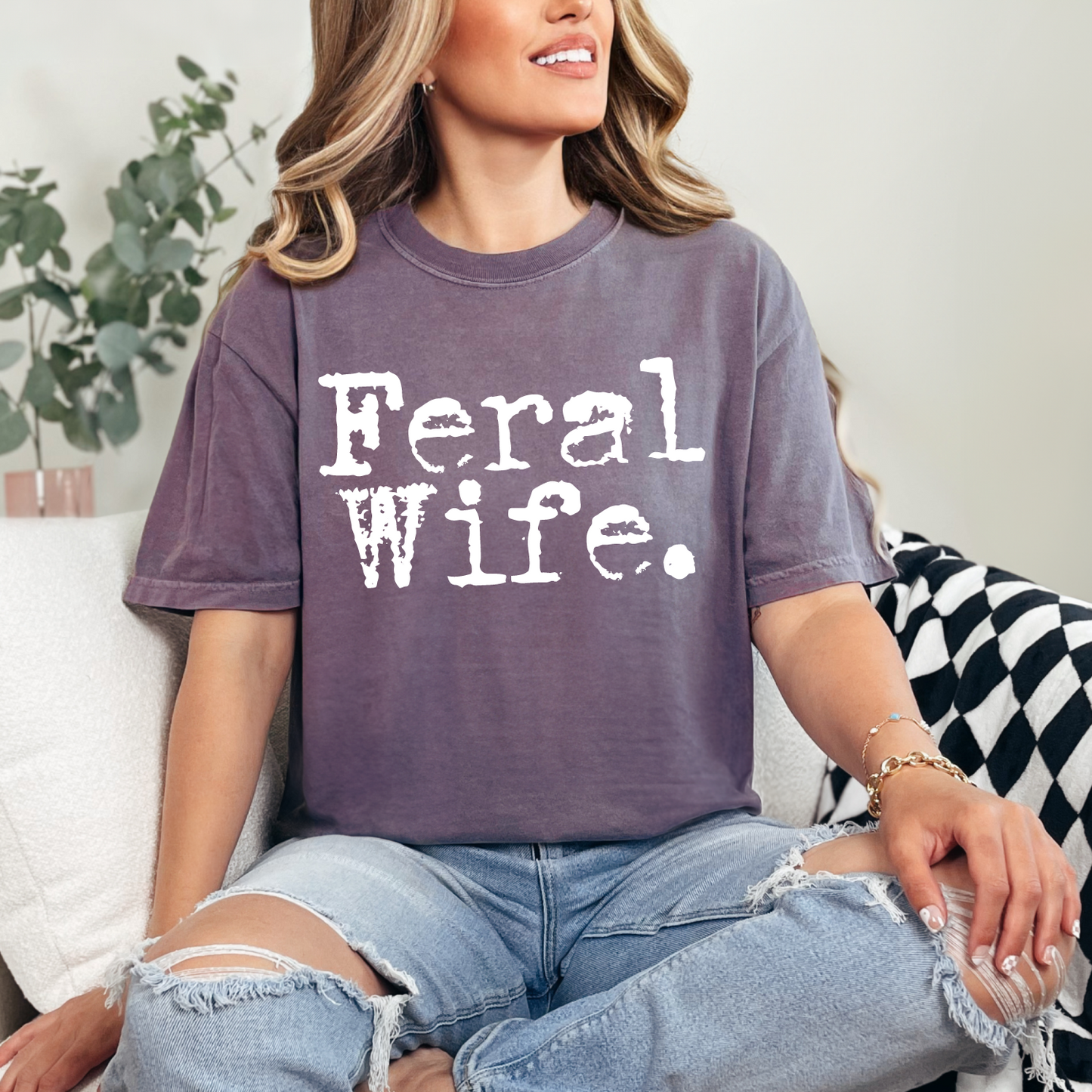 Feral Wife T-shirt