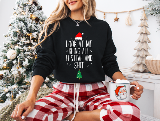 Festive and Shit Sweatshirt