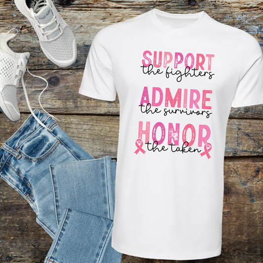 Support, Admire, & Honor T-shirt