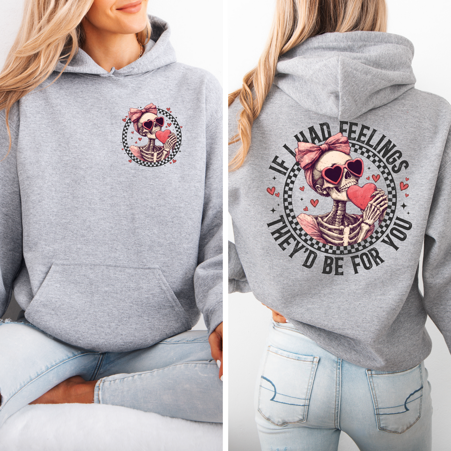 If I Had Feelings Shirt- Tee or Sweatshirt