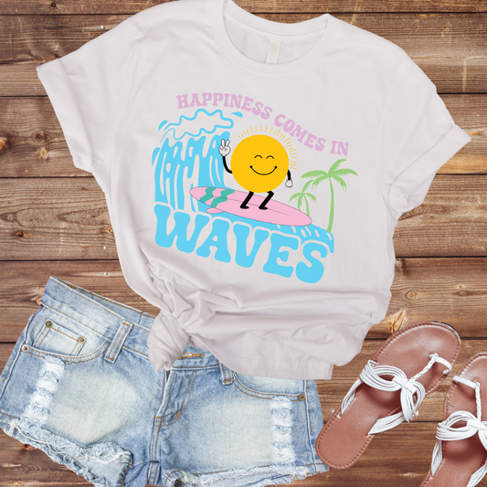 Happiness Comes in Waves T-shirt