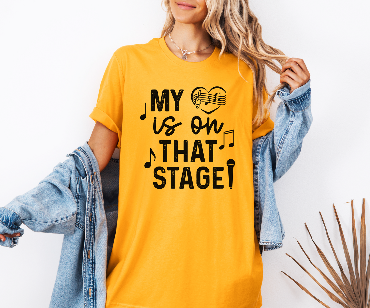 My Heart is on That Stage T-shirt