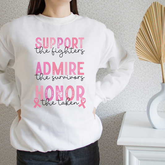 Support, Admire, & Honor Sweatshirt