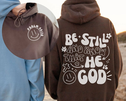 Be Still and Know Sweatshirt