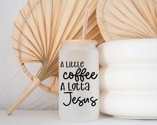 Coffee and Jesus Cup