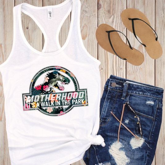 Motherhood is a Walk in the Park Tank