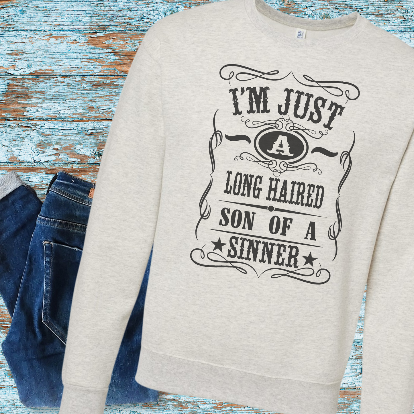 Long Haired Son of a Sinner Crewneck Sweatshirt