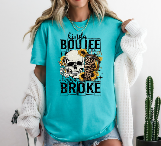Kinda Boujee Kinda Broke T-shirt