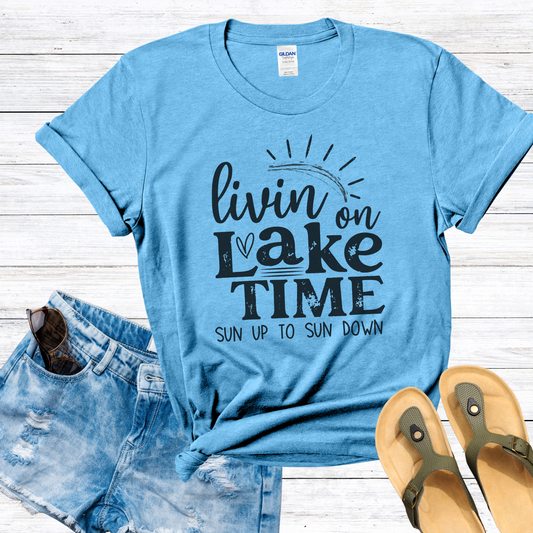 Livin' on Lake Time T-shirt