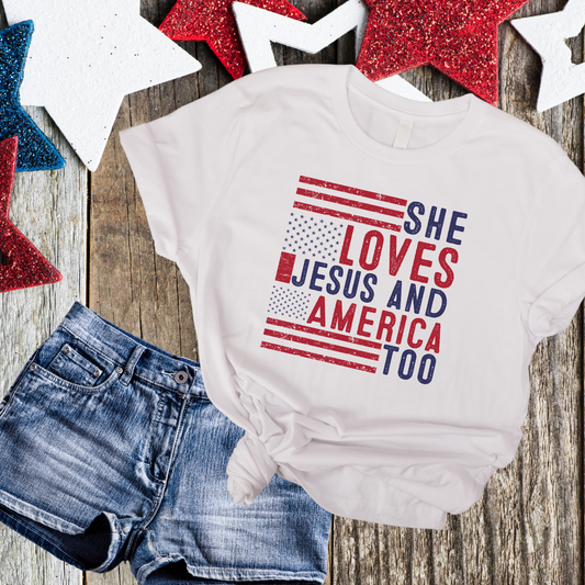 She Loves Jesus and America Too T-shirt