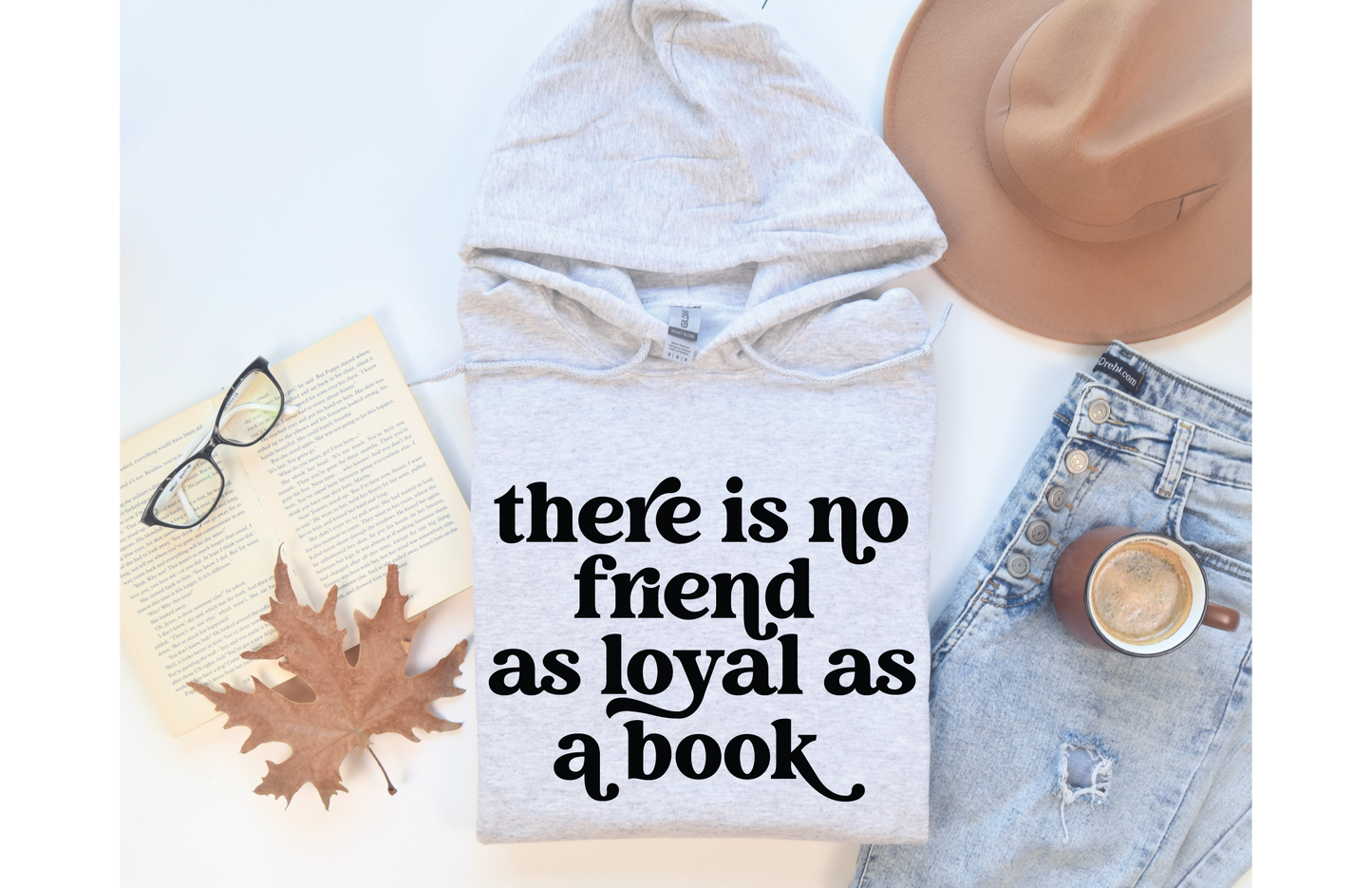 No Friend as Loyal as a Book Sweatshirt