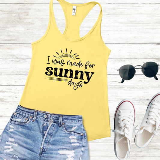 Made for Sunny Days Tank