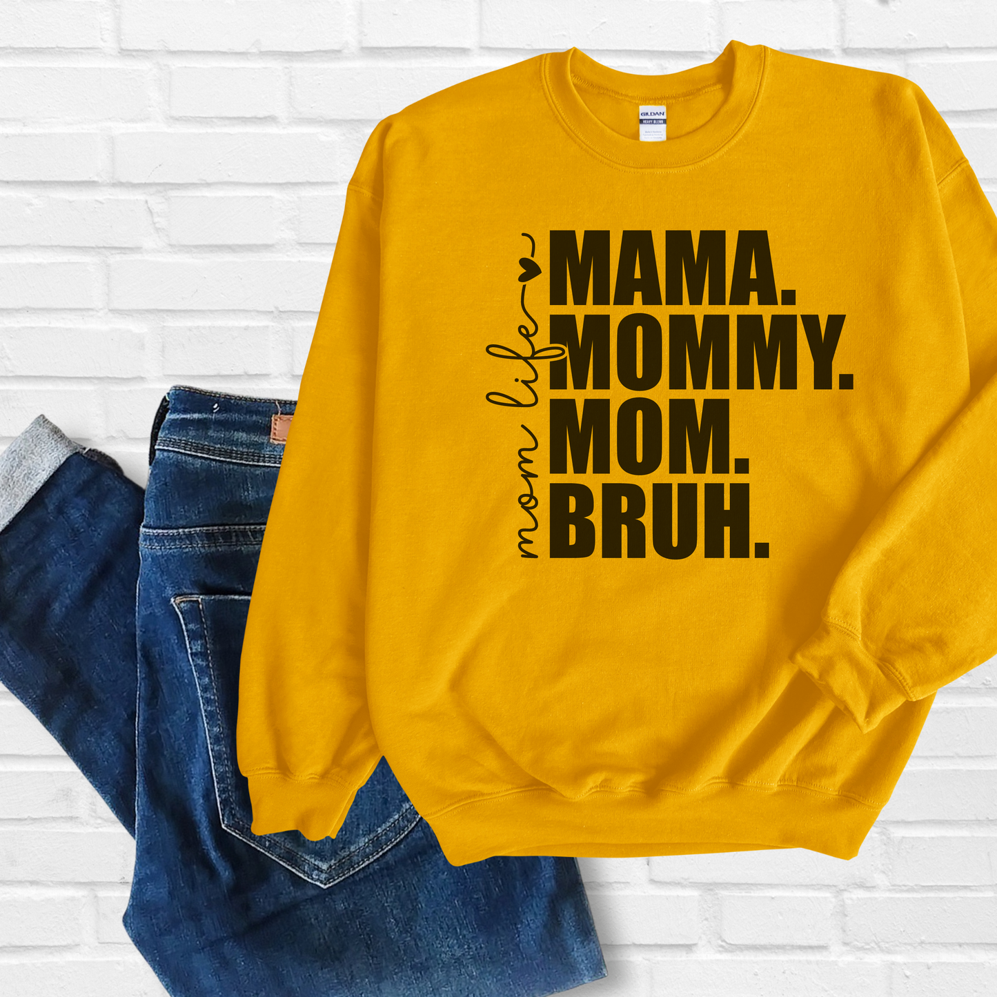 Mama, Mommy, Mom Bruh Sweatshirt, Solid Print