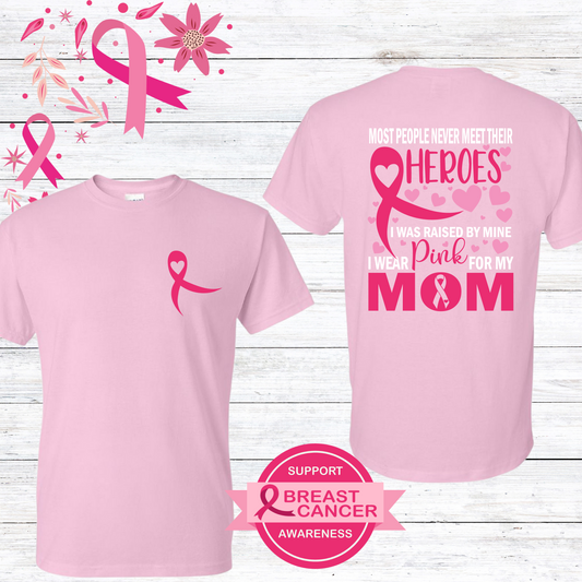 I Wear Pink for my Mom T-Shirt