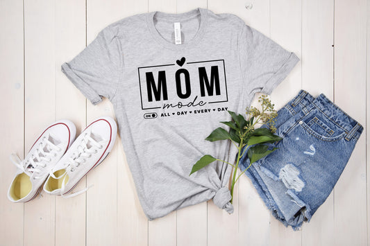 Mom Mode On T-shirt