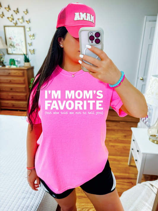 I'm Mom's Favorite T-shirt