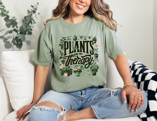 Plants Are My Therapy  T-shirt