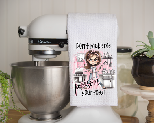 Poison Your Food - Kitchen Towel