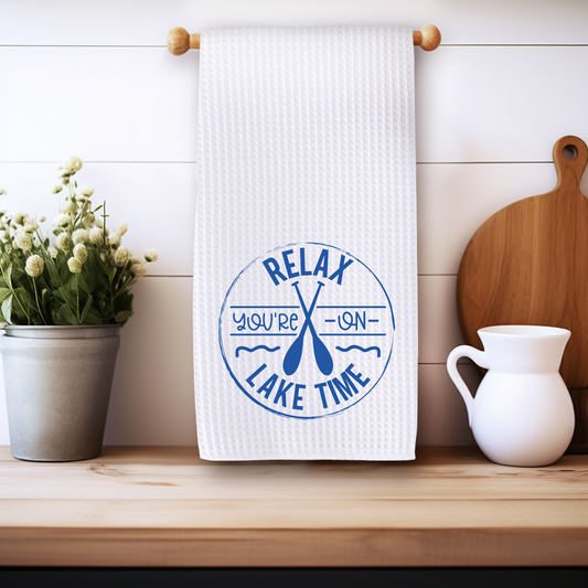 Relax, You're on Lake Time - Kitchen Towel