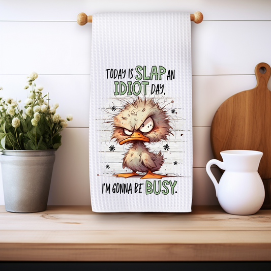 I'm Going to be Busy - Kitchen Towel