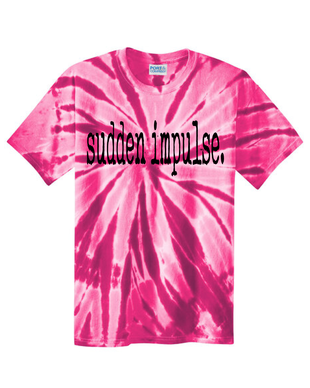 Sudden Impulse Tie Dye T-shirt - Multiple Colors!