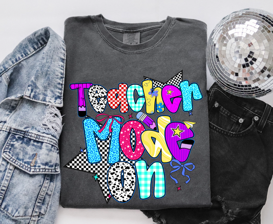 Teacher Mode On T-shirt